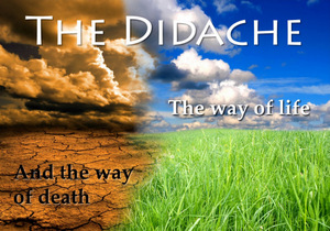 THE DIDACHE based on DEATH EARTH AND BEAUTIFUL LANDSCAPE © Lukas Gojda | Dreamstime.com